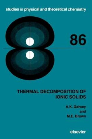 Cover of Thermal Decomposition of Ionic Solids