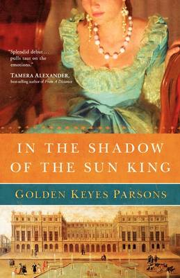 Book cover for In The Shadow Of The Sun King