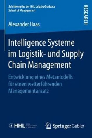 Cover of Intelligence Systeme im Logistik- und Supply Chain Management