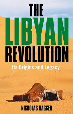 Book cover for Libyan Revolution, The - Its Origins and Legacy