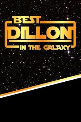 Cover of Best Dillon in the Galaxy