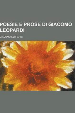 Cover of Poesie E Prose Di Giacomo Leopardi