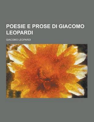 Book cover for Poesie E Prose Di Giacomo Leopardi