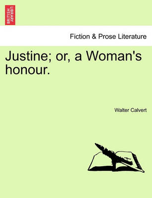 Book cover for Justine; Or, a Woman's Honour.