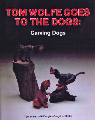 Book cover for Tom Wolfe Goes to the Dogs