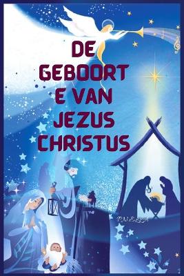 Book cover for De geboorte van Jezus Christus