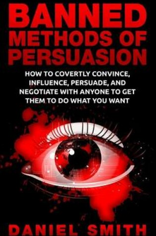 Cover of Banned Methods Of Persuasion