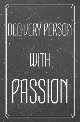 Cover of Delivery Person With Passion