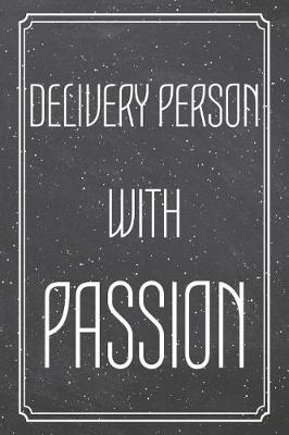 Book cover for Delivery Person With Passion