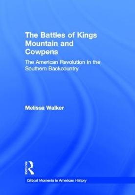 Cover of The Battles of Kings Mountain and Cowpens