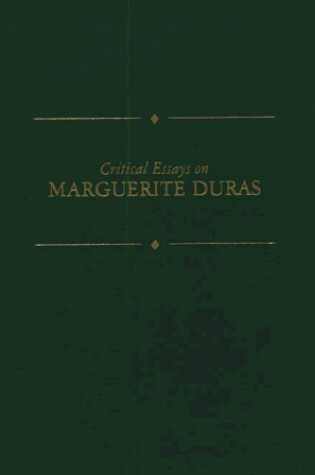 Cover of Critical Essays on Marguerite Duras