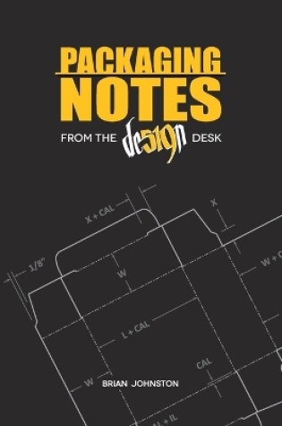 Cover of Packaging Notes from the DE519N Desk