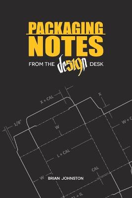 Book cover for Packaging Notes from the DE519N Desk
