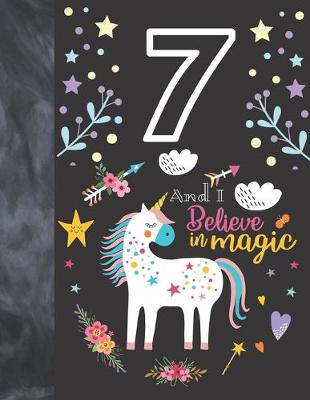 Book cover for 7 And I Believe In Magic