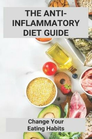 Cover of The Anti-Inflammatory Diet Guide