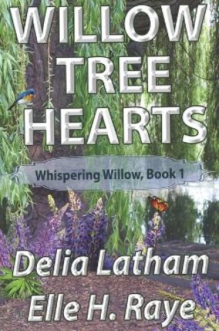 Cover of Willow Tree Hearts