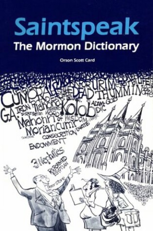 Cover of Saintspeak, the Mormon Dictionary