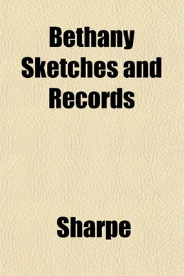 Book cover for Bethany Sketches and Records