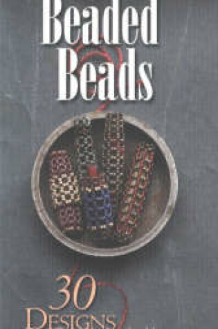 Cover of Beadwork Creates Beaded Beads