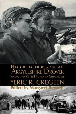 Book cover for 'Recollections of an Argyllshire Drover' and Other West Highland Chronicles