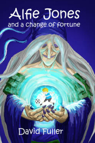 Cover of Alfie Jones and a Change of Fortune