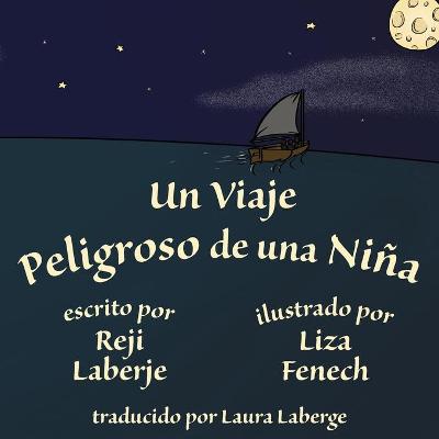 Book cover for Un viaje peligroso de una niña