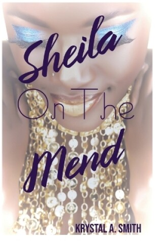 Cover of Sheila on the Mend