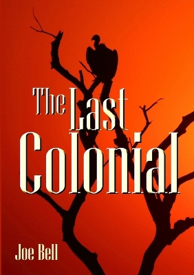 Book cover for The Last Colonial