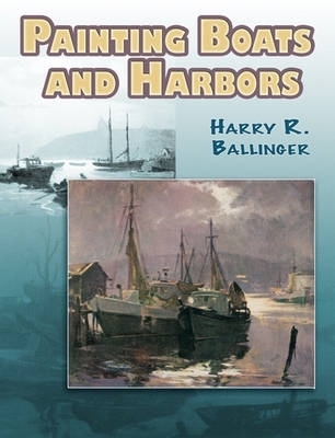 Cover of Painting Boats and Harbors