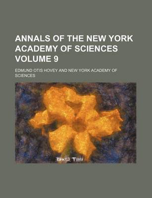 Book cover for Annals of the New York Academy of Sciences Volume 9