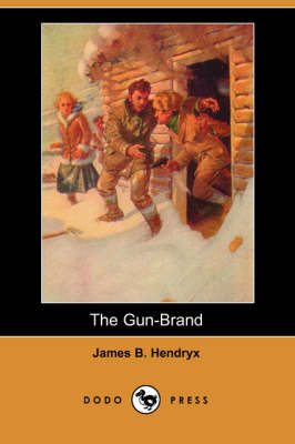 Book cover for The Gun-Brand (Dodo Press)