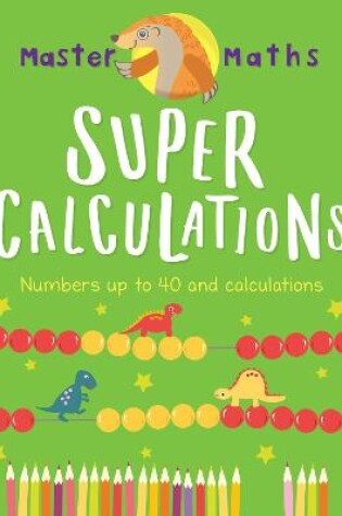 Cover of Master Maths Book 2: Super Calculations