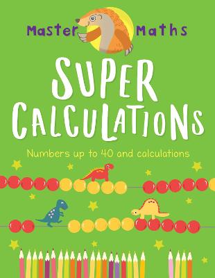 Book cover for Master Maths Book 2: Super Calculations