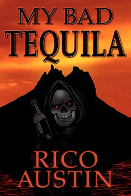 Book cover for My Bad Tequila