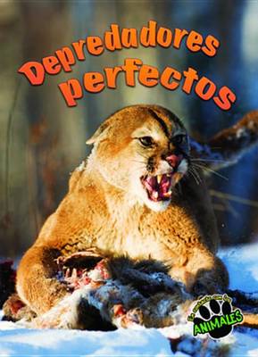 Book cover for Depredadores Perfectos (Perfect Predators)