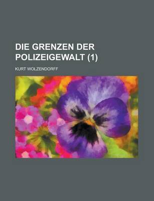 Book cover for Die Grenzen Der Polizeigewalt (1)