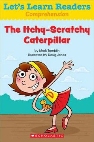 Cover of The Itchy-Scratchy Caterpillar