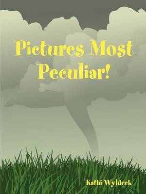 Book cover for Pictures Most Peculiar!