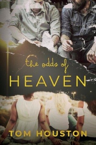 Cover of The Odds of Heaven