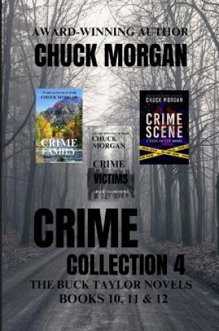 Cover of Crime Collection 4, The Buck Taylor Novels (Books 10, 11 & 12)