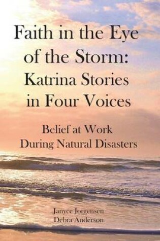 Cover of Faith in the Eye of the Storm