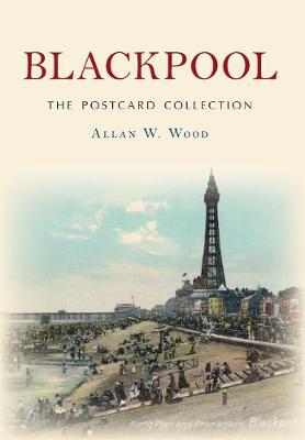 Cover of Blackpool The Postcard Collection