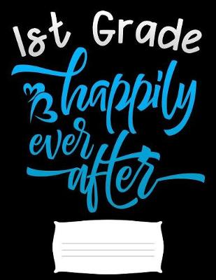 Book cover for 1st grade happily ever after