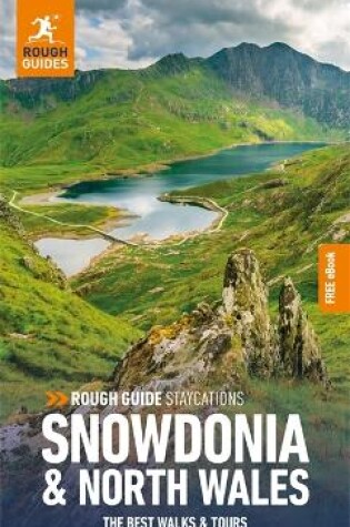 Cover of Rough Guide Staycations Snowdonia & North Wales (Travel Guide with Free eBook)