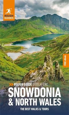 Cover of Rough Guide Staycations Snowdonia & North Wales (Travel Guide with Free eBook)