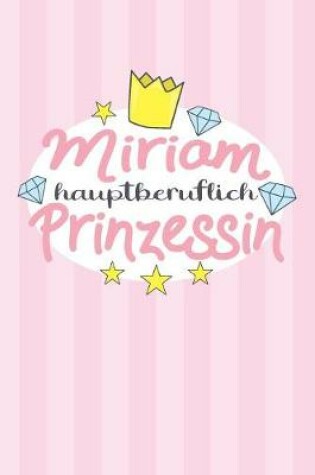 Cover of Miriam - hauptberuflich Prinzessin