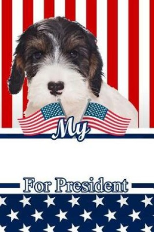 Cover of My Sealyham Terrier for President