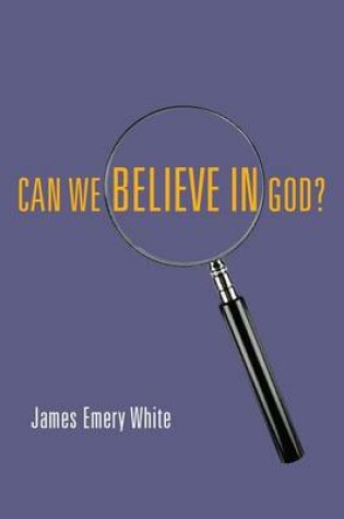 Cover of Can We Believe in God?