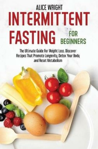 Cover of Intermittent Fasting For Beginners