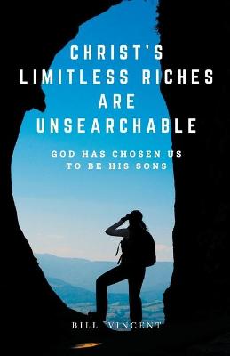 Book cover for Christ's Limitless Riches Are Unsearchable